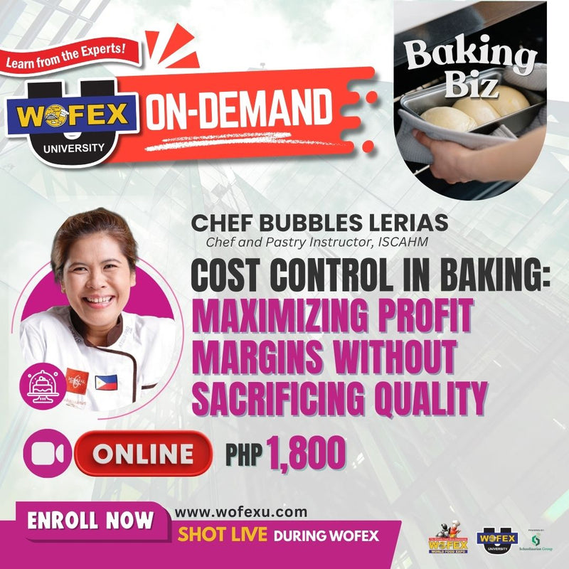 Cost Control in Baking: Maximizing Profit Margins Without Sacrificing Quality(On-demand)