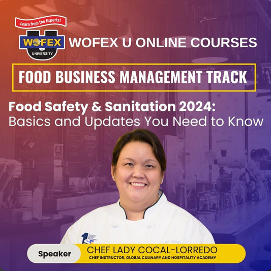 Food Safety & Sanitation: Basics and Updates You Need To Know