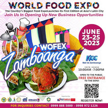 Load image into Gallery viewer, World Food Expo - Zamboanga City
